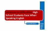 Solutions to Difficulties High School Students Face When ...210.59.19.199/mediafile/104project/06english.pdf · Solutions to Difficulties High School Students Face When Speaking English