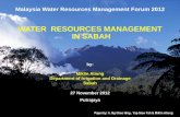 WATER RESOURCES MANAGEMENT IN SABAH 3 - Water...• DID Sabah organisational restructuring plan was prepared, submitted and accepted by ’Jabatan Perkhidmatan Awam Sabah’ in Sept