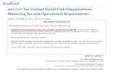501(c)(7) Tax-Exempt Social Club Organizations: Mastering Tax …media.straffordpub.com/products/501-c-7-tax-exempt... · 2015-11-19 · of the club for purposes of determining whether