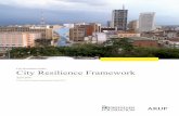 140716 CRI City Resilience Framework - Rockefeller Foundation · 2015-05-30 · City Resilience Framework - The Rockefeller Foundation Arup 1 Foreword In 1958, Jane Jacobs, a community