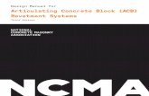 Design Manual for Articulating Concrete Block (ACB ...The HEC-RAS package has been used to model the design hydraulics for the reach upstream of the proposed drop structure. Table