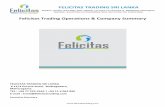 Felicitas Trading Operations & Company Summary · 2015-06-18 · prior to starting Felicitas Trading and later promoted to manage over 40 international brands for the Maldivian company.