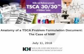 Anatomy of a TSCA Problem Formulation Document: The … 30.30 slides 7.11.18.pdfrepresents leading manufacturers of chemicals, pesticides, insect repellents, food additives, and consumer