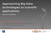 Approaching Big Data technologies to scientific ... · Approaching Big Data technologies to scientiﬁc applications Doctoral Meeting ... 2.Put the sample into an ultra sequentiation