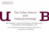 The Solar Interior and Helioseismologysp2rc.group.shef.ac.uk/assssp16/lectures/L06Chaplin.pdfThe Solar Interior and Helioseismology Bill Chaplin, School of Physics & Astronomy University