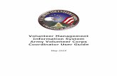 Volunteer Management Information System Army Volunteer ... OneSource/Media... · Volunteer Management Information System Army Volunteer Corps Coordinator User Guide Army OneSource