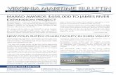 MARAD AWARDS $456,000 TO JAMES RIVER EXPANSION …...MARAD AWARDS $456,000 TO JAMES RIVER EXPANSION PROJECT WASHINGTON | The U.S. Department of Transportation Secretary Elaine L. Chao