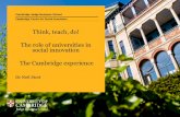 Think, teach, do! The role of universities in social innovation The … · 2019-11-13 · Cambridge Judge Business School Think, teach, do! The role of universities in social innovation