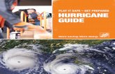 play it safe – get prepared hurricane GuiDe...weathering the storm This guide is designed to help you and your neighbors get ready for the hurricane season. The hurricane season