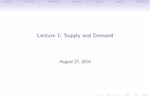 Lecture 1: Supply and Demand · demanded and the price consumers are willing to pay, holding ... demand for the main good? AdminS and DM and MDemandSupplyEqbmElasticity ... when price