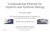Computational Methods for Systems and Synthetic Biologycontraintes.inria.fr/~fages/BioTeaching/J1.pdf · Systems and Synthetic Biology François Fages The French National Institute