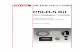 CSI-D-5 Kit - hydac-na.com Kit.pdf · CSI-D-5 Kit - 3249563 CSI-D-5 Kit Features CSI-D-5 Kit Features The ConditionSensor Interface CSI-D-5 is a package. You can use the CSI-D-5 to