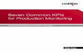 Seven Common KPIs for Production Monitoring Paper Red... · varied approaches is the use of Key Performance Indicators (KPIs) to measure and monitor performance. This paper reviews