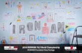 2018 IRONMAN 70.3 World Championship â€¢ September 3 | IRONMAN Foundation Service Project The IRONMAN