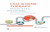 CELL & GENE THERAPY - BioInsightsinsights.bio/wp-content/uploads/sites/2/2016/11/0204_ATMP3_Spotlight_PDF.pdfWe hope you enjoy the Cell & Gene Therapy Insights – Spotlight on Product