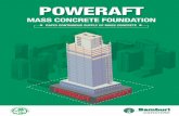 MASS CONCRETE FOUNDATION - Bamburi Cement · in mass concrete. Software outputs detailed thermal imagery and temperature gradients. 10 Highly trained and dedicated staff at all stages.