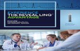 The Reveal LINQ Advantage Brochure · the Reveal LINQ ICM or for the Reveal LINQ Mobile Manager system. However, the patient’s particular medical condition may dictate whether or