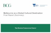 Melbourne as a Global Cultural Destination · 2017-06-20 · The Melbourne as a Global Cultural Destination project focused on Melbourne, and areas within 5 km of the CBD Across the
