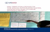 MID-TERM EVALUATION OF THE KENYA …...MID-TERM EVALUATION OF THE KENYA INTEGRATED WATER, SANITATION, AND HYGIENE (KIWASH) PROJECT ii 4.5.1 Government and Partners’ Perception of
