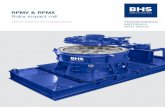 RPMV & RPMX Rotor impact mill · 2018-10-19 · RPMV & RPMX ROTOR IMPACT MILL Rotor impact mill available in two models The RPMV is a rotor impact mill for the recycling industry.