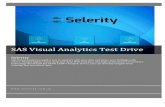 SAS Visual Analytics Manual v3.0...Selerity SAS Visual Analytics enables you to interact with your data and share your findings with others. Using a highly visual, drag-and-drop Web