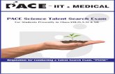 IIT MEDICAL - Brilliant · 2016-12-30 · Fab 25 is the pool of selected top 25 students from Pace Science Talent Search Exam being conducted by Pace IIT/ MEDICAL. They will get an