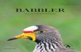 BABBLER Journal of BirdLife Botswana · 2018-09-26 · at BirdLife International. Our thanks go to Debswana, Botash and the United States of America-based Kori Bustard Species Survival