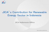 JICA’s Contribution for Renewable Energy Sector in Indonesiagec.jp/jcm/2018seminar_jakarta/files/2-2_JICA.pdf · 2018-07-27 · JICA’s Cooperation in Renewable Energy Sector (through