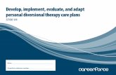 Develop, implement, evaluate, and adapt personal ... · Develop, implement, evaluate, and adapt personal diversional therapy care plans 11 Step one ntroduce If you are not already