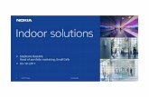 Indoor solutions v1.1...6 © 2017 Nokia Indoor deployment approaches (excl. Femtocells) switch switch Dedicated CAT5e Shared CAT5e / Fiber RF Coax Flexi …