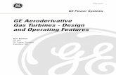 GER-3695E - GE Aeroderivative Gas Turbines: Design and … · Gas turbine, made up of a GE-supplied gas generator and power turbine Gas generator, which may be matched to an OEM-supplied