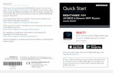 Support Quick Start - Netgear · 2019-10-14 · Do more with the Nighthawk app Now that your Nighthawk WiFi is set up, here are some more things you can do with the app: View a list