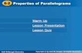 Warm Up Lesson Presentation Lesson Quiz day 1.pdf · Warm Up Lesson Presentation Lesson Quiz . Holt McDougal Geometry 6-2 Properties of Parallelograms Warm Up Find the value of each