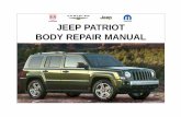 JEEP PATRIOT BODY REPAIR MANUAL · Jeep Patriot This manual has been prepared for use by all body technicians involved in the repair of the Jeep Patriot. This manual shows: - Typical
