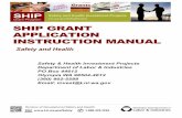 SHIP GRANT APPLICATION INSTRUCTION MANUALSHIP GRANT APPLICATION INSTRUCTION MANUAL Safety and Health Safety & Health Investment Projects Department of Labor & Industries PO Box 44612