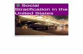CHAPTER 9 | SOCIAL STRATIFICATION IN THE UNITED …Sociologists use the term social stratification to describe the system of social standing. Social stratification refers to a society’s