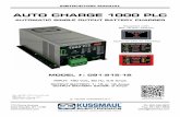 AUTO CHARGE 1000 PLCThe Auto Charge 1000 with Parasitic Load Compensation (PLC) is a compact, microprocessor controlled, com-pletely automatic, single channel battery charger designed