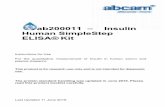 ELISA® Kit Human SimpleStep ab200011 – Insulin...Discover more at 2 INTRODUCTION 1. BACKGROUND Insulin in vitro SimpleStep ELISA® (Enzyme-Linked Immunosorbent Assay) kit is designed