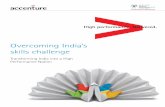 Overcoming India’s skills challenge - Accenture · four strong pillars. Each pillar conveys a distinct, strategic imperative and the four pillars combine to create the High Performance