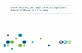BSA and OFAC Compliance - Board of Directors Training ... · 1 BSA and OFAC Compliance - Board of Directors Training Introduction Karen M. Janota Assurance Manager Today’s presenters: