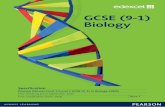 GCSE (9-1) Biology...GCSE (9-1) Biology Specification Pearson Edexcel Level 1/Level 2 GCSE (9-1) in Biology (1BI0) First teaching from September 2016 First certification from 2018