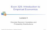 Econ 325: Introduction to Empirical Economics...0.60 0.70 0.80 0.90 0 1 2 3 4 5 6 7 0.9048 0.0905 0.0045 0.0002 0.0000 0.0000 0.0000 0.0000 0.8187 0.1637 0.0164 0.0011 0.0001 0.0000