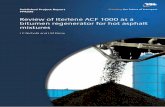 Review of Iterlene ACF 1000 as a bitumen regenerator for ... · stripping agent, anti-oxidizer, regenerator and plasticiser) which is designed to allow the use of reclaimed asphalt