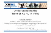 Understanding the Role of XBRL in IFRSza.xbrl.org/.../sites/6/2015/06/Understanding-the-Role-of-XBRL-in-IFRS.pdf · Understanding the Role of XBRL in IFRS Gavin Marais Co-Chair –