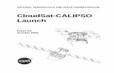 CloudSat-CALIPSO Launch - NASA · tation. "The new information from CloudSat will answer basic questions about how rain and snow are produced by clouds, how rain and snow are distributed