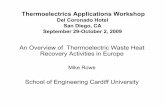 An Overview of Thermoelectric Waste Heat Recovery ... · An Overview of Thermoelectric Waste Heat Recovery Activities in Europe Mike Rowe. School of Engineering Cardiff University