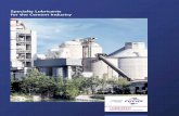 Specialty Lubricants for the Cement Industry · 2016-12-06 · Ball mill Even though ball mills are gradually being replaced by vertical mills and roller presses, they are still the