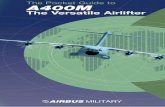 The Versatile Airlifter - Exo AviationAirbus Militaryas the prime contractor for A400M is responsible for managing all ILS services and is the focal point for all A400M customers.