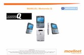 MANUAL Motorola Q - movilnet.com.ve · Antes de iniciar la configuración del telØfono Motorola Q para el acceso a datos, se deben tomar las siguientes consideraciones: 1. Verifique
