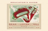 READ • LISTEN • TELL · The purpose of the stories in Read, Listen, Tell: Indigenous Stories from Turtle Island is for students and teachers to understand that Indigenous Nations
